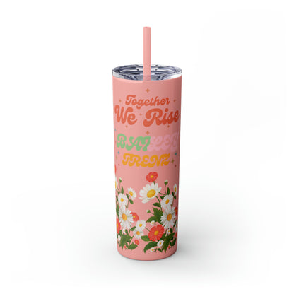 Together We Rise Skinny Tumbler with Straw, 20oz