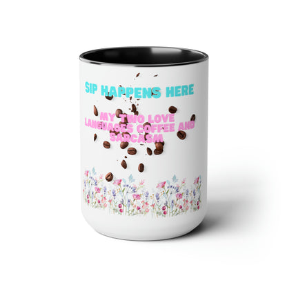 Sip in Style with Our Two-Tone 15oz Coffee Mug - Embrace Your Love Language: Sarcasm!